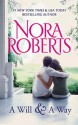 A Will And A Way (Mills & Boon M&B) - Nora Roberts