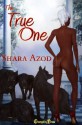 The True One - Shara Azod