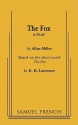 THE FOX A PLAY - Allan Miller