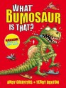 What Bumosaur Is That? - Andy Griffiths, Terry Denton