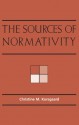 The Sources of Normativity - Christine M. Korsgaard, Onora O'Neill