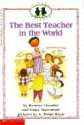 The Best Teacher in the World - Bernice Chardiet, Grace Maccarone, G. Brian Karas