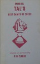 Mikhail Tal's Best Games Of Chess - P.H. Clarke