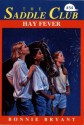 Hay Fever (Saddle Club, #34) - Bonnie Bryant