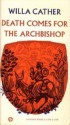 Death Comes for the Archbishop - Willa Cather