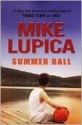 Summer Ball - Mike Lupica