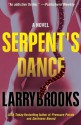 Serpent's Dance - Larry Brooks