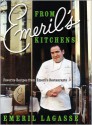 From Emeril's Kitchens: Favorite Recipes from Emeril's Restaurants - Emeril Lagasse