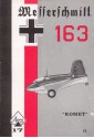 Messerschmitt 163 "Komet" - Edward T. Maloney, Uwe Feist