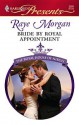 Bride by Royal Appointment - Raye Morgan