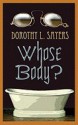 Whose Body? (Lord Peter Wimsey Mysteries, #1) - Dorothy L. Sayers