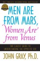 Men Are from Mars, Women Are from Venus - John Gray