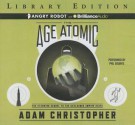 The Age Atomic - Adam Christopher