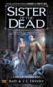 Sister of the Dead (Noble Dead, Series 1, #3) - Barb Hendee, J.C. Hendee