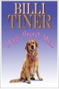 Dogs Aren't Men - Billi Tiner