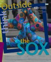 Think Outside the Sox: 60+ Winning Designs from the Knitter's Magazine Contest - Elaine Rowley, Alexis Xenakis