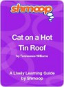 Cat on a Hot Tin Roof - Shmoop