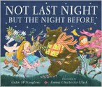 Not Last Night But the Night Before - Colin McNaughton, Emma Chichester Clark