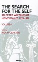 The Search for the Self: Volume 4: Selected Writings of Heinz Kohut 1978-1981 - Heinz Kohut, Paul H. Ornstein