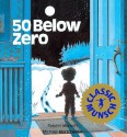 50 Below Zero - Robert Munsch, Michael Martchenko