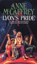 Lyon's Pride (Tower and the Hive, #4) - Anne McCaffrey