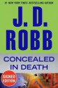 Concealed in Death (In Death, #38) - J.D. Robb