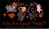 Was It A Good Trade? - Beatrice Schenk de Regniers