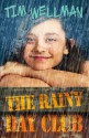 the rainy day club - Tim Wellman