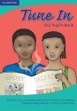 Tune In Ce2 Pupil's Book - Tohmoh J. Yong, Martina M. Muyusi, Catherine M. Zeh