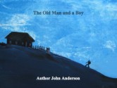 The Old Man and a Boy - John Anderson