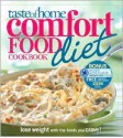 Taste of Home Comfort Food Diet Cookbook: Lose Weight with 433 Foods You Crave! - Taste of Home, Peggy Woodward