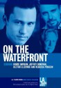 On the Waterfront (L.A. Theatre Works Audio Theatre Collection) - Budd Schulberg