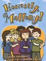 Honestly, Mallory! - Laurie B. Friedman