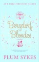 Bergdorf Blondes - Plum Sykes