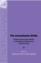 The Transatlantic Divide: Foreign and security policies in the Atlantic alliance from Kosovo to Iraq - Osvaldo Croci, Amy Verdun