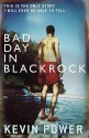 Bad Day in Blackrock - Kevin Power