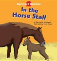 In the Horse Stall - Patricia M. Stockland, Todd Ouren