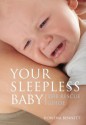 Your Sleepless Baby: The Rescue Guide - Rowena Bennett