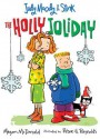 The Holly Joliday (Judy Moody & Stink) - Megan McDonald