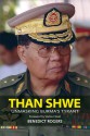 Than Shwe: Unmasking Burma's Tyrant - Benedict Rogers, Václav Havel