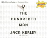 The Hundredth Man - Jack Kerley, Dick Hill