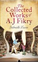 The Collected Works of A. J. Fikry - Gabrielle Zevin