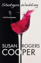 Shotgun Wedding - Susan Rogers Cooper