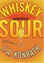 Whiskey Sour - J.A. Konrath