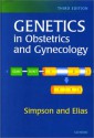 Genetics in Obstetrics and Gynecology - Joe Leigh Simpson, Sherman Elias