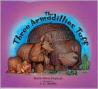 The Three Armadillies Tuff - Jackie Mims Hopkins, S.G. Brooks