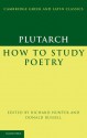 How to Study Poetry (de Audiendis Poetis) - Plutarch, Richard Hunter, Donald Russell