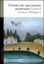 Crónica de una muerte anunciada - Gabriel García Márquez