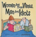 Women Are from Venus, Men Are Idiots - John McPherson