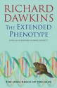 The Extended Phenotype: The Long Reach of the Gene (Popular Science) - Richard Dawkins, Daniel Dennett